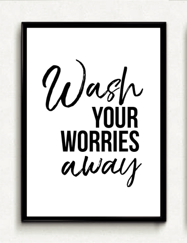 Wash Your Worries Away